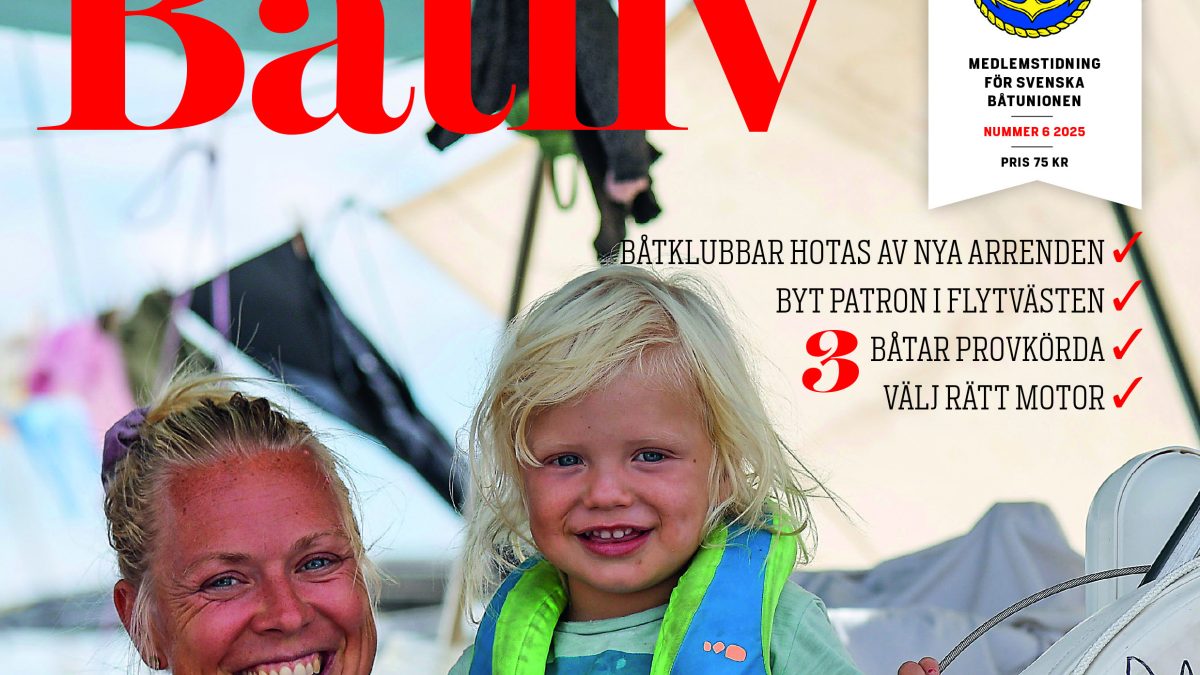 Nytt nummer av Båtliv – motortips, patronbyte i flytvästar och långsegling